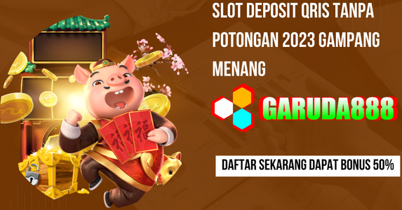 Slot Deposit Qris Tanpa Potongan 2023 Gampang Menang