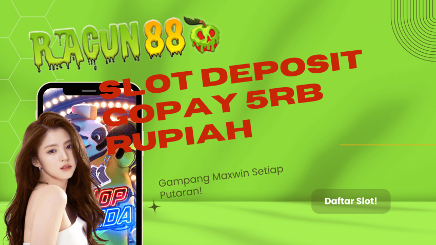slot deposit gopay 5rb rupiah