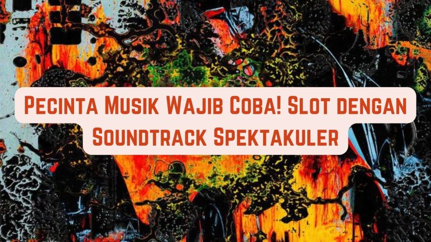 Pecinta Musik Wajib Coba! Game Dengan Soundtrack Spektakuler