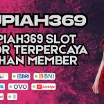 RUPIAH369 SLOT GACOR TERPERCAYA PILIHAN MEMBER