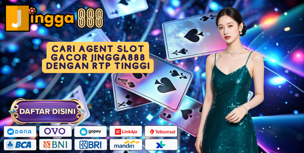 CARI AGENT SLOT GACOR JINGGA888 DENGAN RTP TINGGI