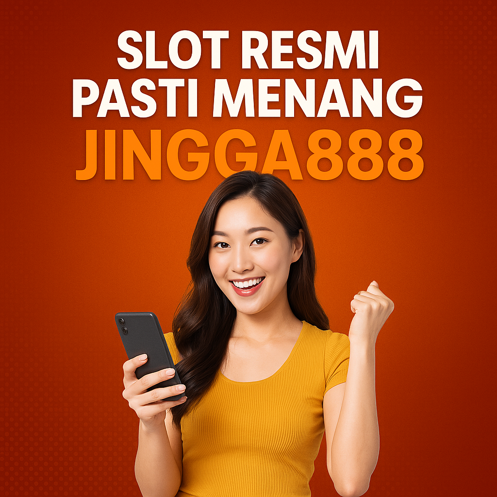 Situs Slot Resmi Pasti Menang Jingga888